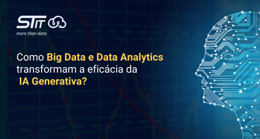 Big Data e Data Analytics para otimizar a IA Generativa